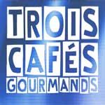 3 Cafés Gourmands