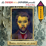Theatre Beau comme un pou Saint Astier